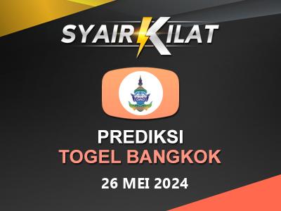 Bocoran Syair Togel Bangkok Tanggal 26 Mei 2024 Hari Minggu