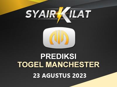 Bocoran Syair Togel Manchester Tanggal 23 Agustus 2023 Hari Rabu