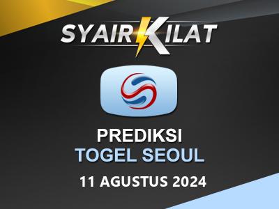 Bocoran Syair Togel Seoul Tanggal 11 Agustus 2024 Hari Minggu