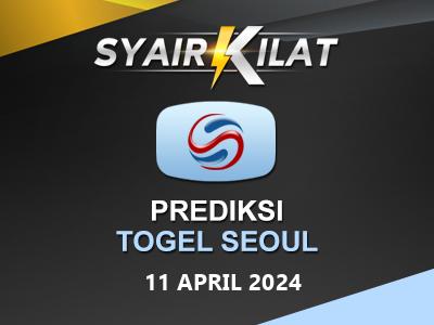 Bocoran Syair Togel Seoul Tanggal 11 April 2024 Hari Kamis